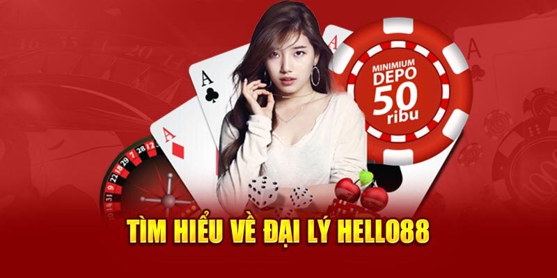Điều kiện để đăng ký đại lý hợp tác với HELLO88