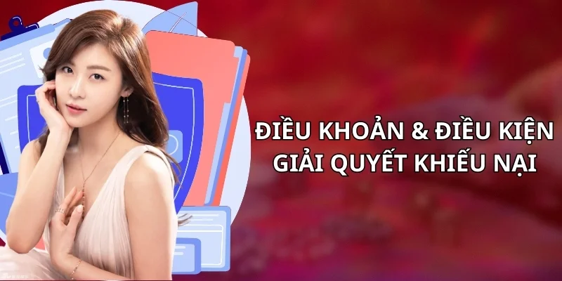 Điều khoản và điều kiện giải quyết khiếu nại của Hello88