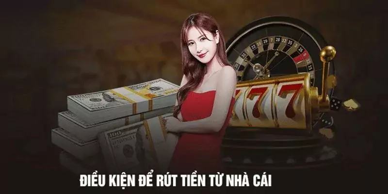 Điều kiện cần biết khi rút tiền Hello88