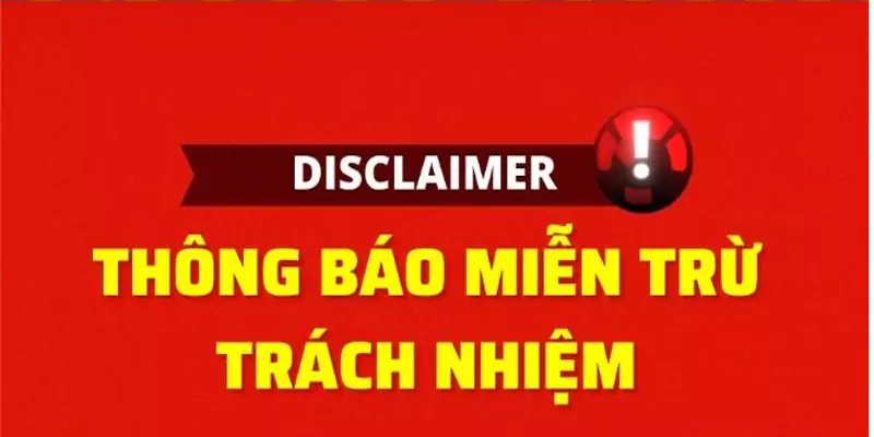Miễn trách nhiệm về cung cấp thông tin sai sự thật